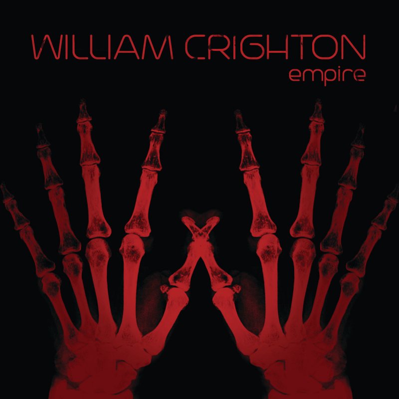 William Crighton Fire In the Empire Lyrics Musixmatch