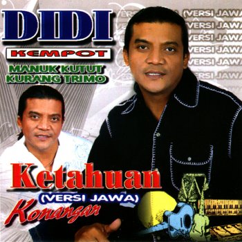 Kicir Kicir Testo Didi Kempot Mtv Testi E Canzoni