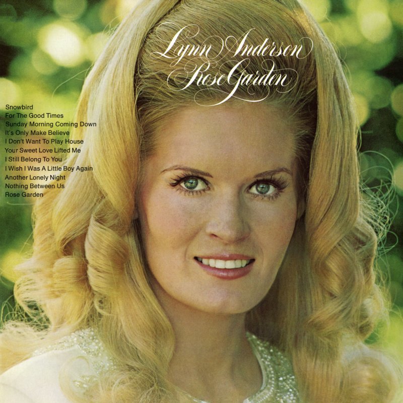 Lynn Anderson - Rose Garden - Single Version paroles | Musixmatch