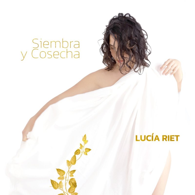 Lucia Riet Siembra y Cosecha Lyrics Musixmatch