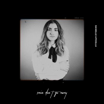 Rain Don T Go Away By Danielle Apicella Album Lyrics Musixmatch