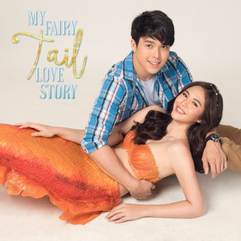 Be My Fairy Tale From My Fairy Tail Love Story By Janella Salvador Album Lyrics Musixmatch