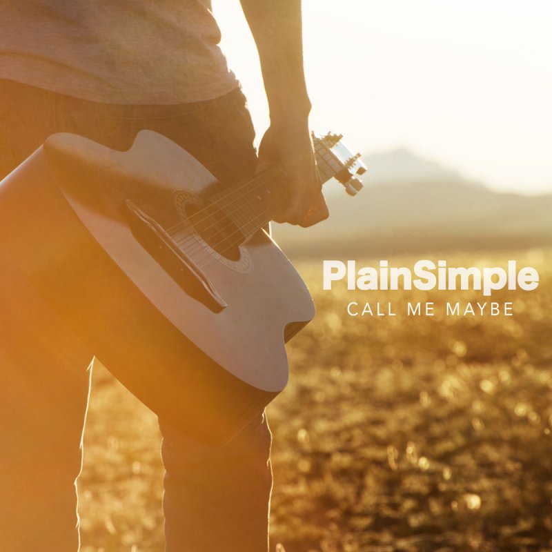 Plain Simple Call Me Maybe Lyrics Musixmatch Plain Simple Call Me Maybe Lyrics Musixmatch