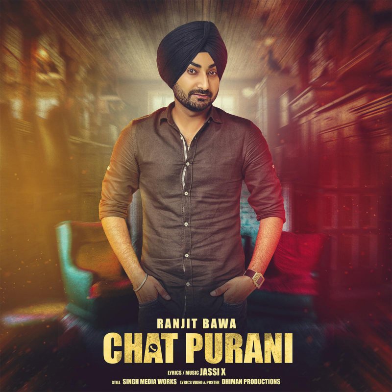 Ranjit Bawa Feat Jassi X Chat Purani Lyrics Musixmatch Main jinna khafa hovaan ho tu ohna hi pyar jataven. ranjit bawa feat jassi x chat purani