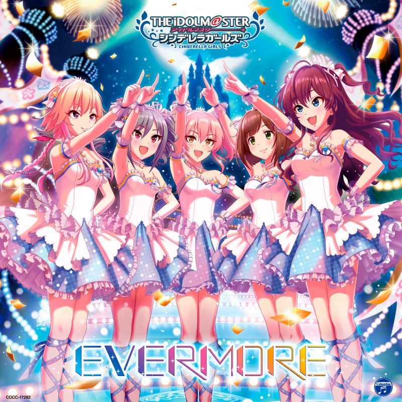 Letra De Evermore M Ster Version De 城ヶ崎美嘉 Cv 佳村はるか 神崎蘭子 Cv 内田真礼 前川みく Cv 高森奈津美 二宮飛鳥 Cv 青木志貴 一ノ瀬志希 Cv 藍原ことみ Musixmatch