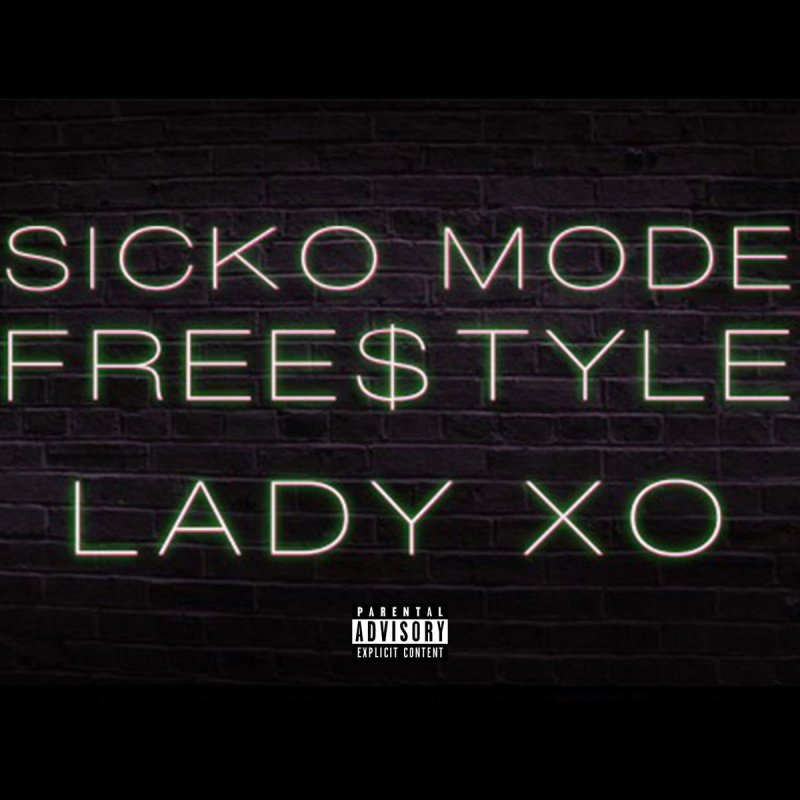 Lady Xo Sicko Mode Freestyle Lyrics Musixmatch
