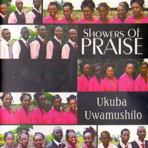 Letra de Showers Of Praise Ukuba Uwamushilo Musixmatch