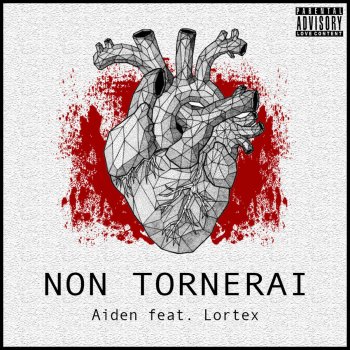 Non Tornerai (feat. Lortex)