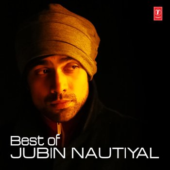 Best Of Jubin Nautiyal By Jubin Nautiyal Album Lyrics Musixmatch Replay the songs, artists & albums that made 2020 memorable. jubin nautiyal album lyrics musixmatch