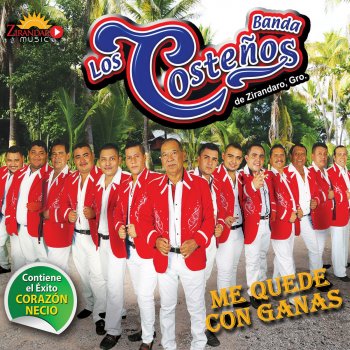 Letras Del Album Me Quede Con Ganas De Banda Los Costenos Musixmatch El Catalogo De Letras Mas Grande Del Mundo Provided to frvid by believe sas corazon necio · banda los costenos de zirandaro guerrero corridos y rancheras. musixmatch