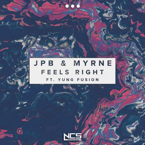 Feels Right (feat. Yung Fusion) - Single