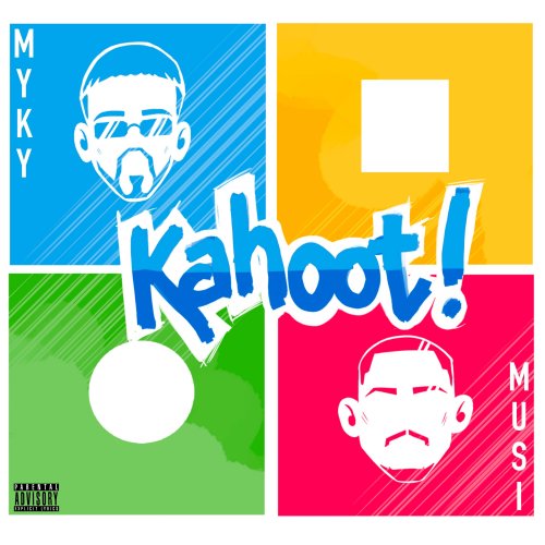 MYKY Kahoot! lyrics Musixmatch