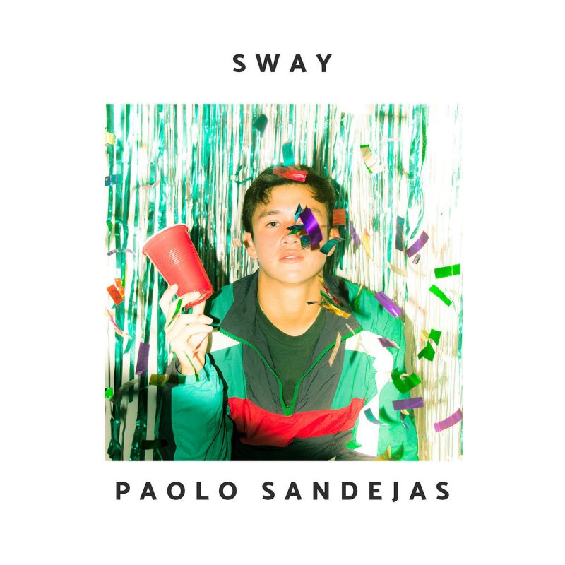 Paolo Sandejas Sway Lyrics Musixmatch
