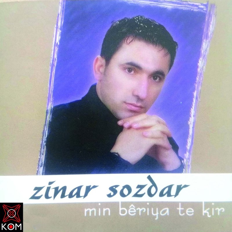 Zinar Sozdar Min Beriya Te Kir Lyrics Musixmatch