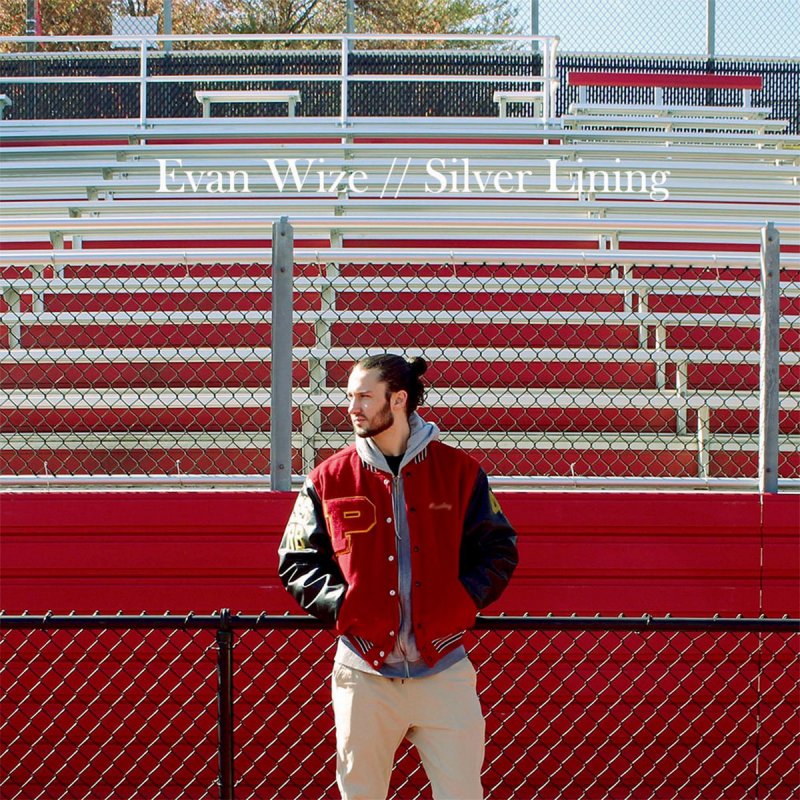 Evan Wize Silver Lining Lyrics Musixmatch