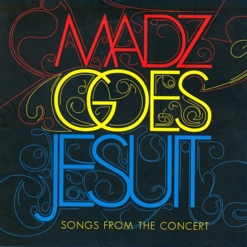 Madz Goes Jesuit (Live)