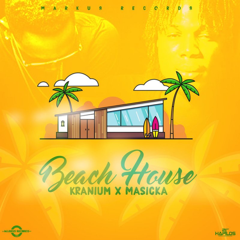 Letra De Beach House De Kranium Feat Masicka Musixmatch
