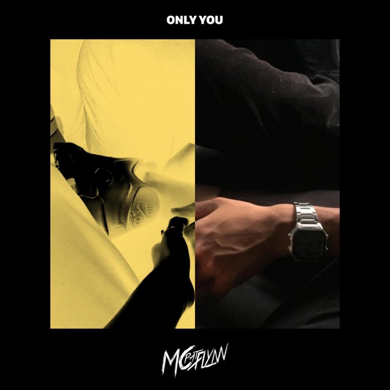 Mc Pat Flynn Only You Songtext Musixmatch