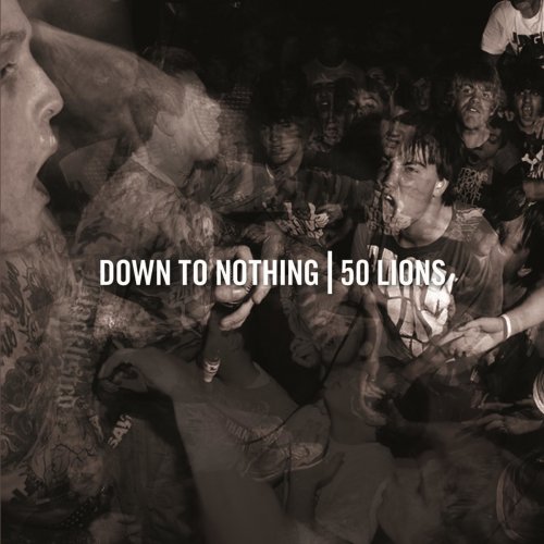 50 Lions / Down to Nothing