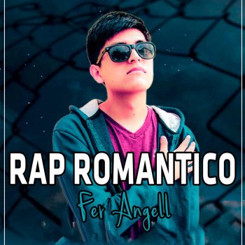 Letras del álbum Rap Romántico de Fer Angell | Musixmatch
