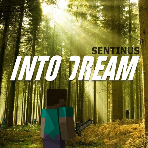 Into Dream: Songs Inspired By Minecraft