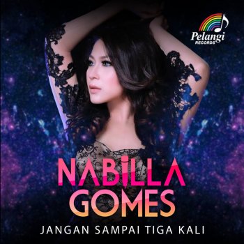 Jangan Sampai Tiga Kali Testo Nabilla Gomes Mtv Testi E Canzoni Satu kali kau sakiti hati ini masih kumaafkandua kali kau sakiti hati ini juga kumaafkantapi jangan kau coba tiga kalijangan oh janganlahcukuplah sudah cukuplah. jangan sampai tiga kali testo