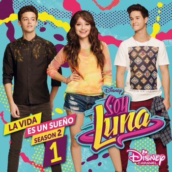 Testi La Vida es un Sueño 1 (Season 2 / Música de la Serie de Disney Channel)