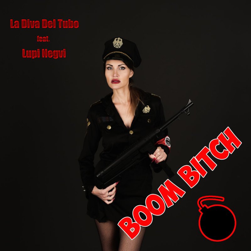 La Diva Del Tubo Feat Lupi Negvi Boom Bitch Paroles Musixmatch