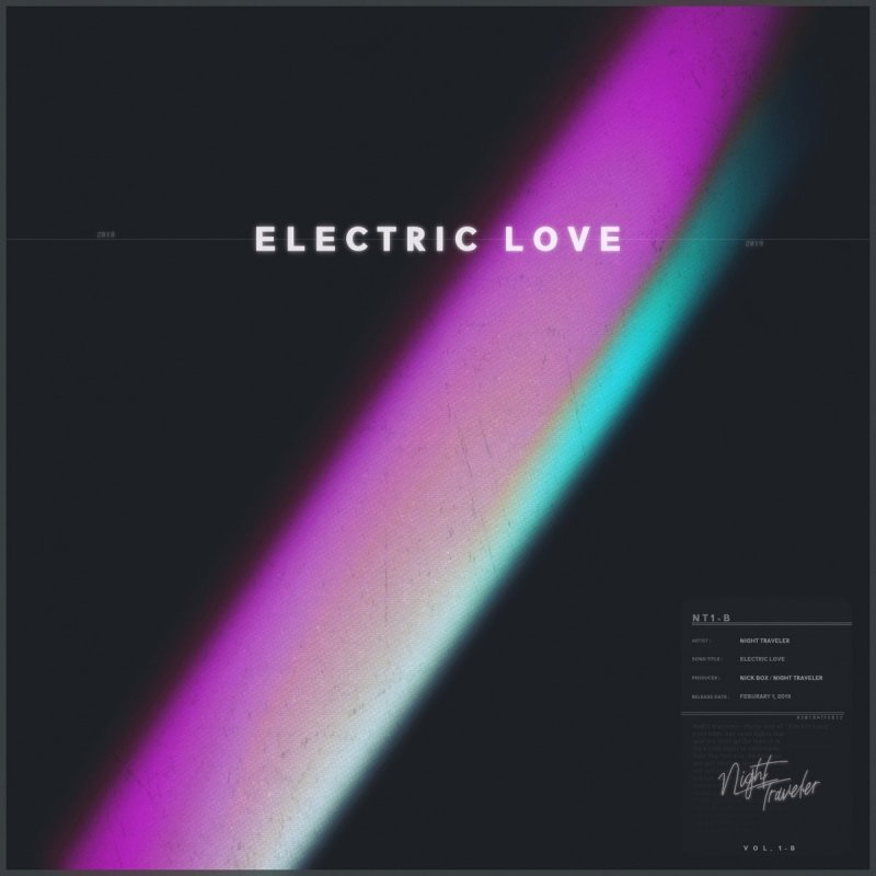 Night Traveler Electric Love Songtext Musixmatch