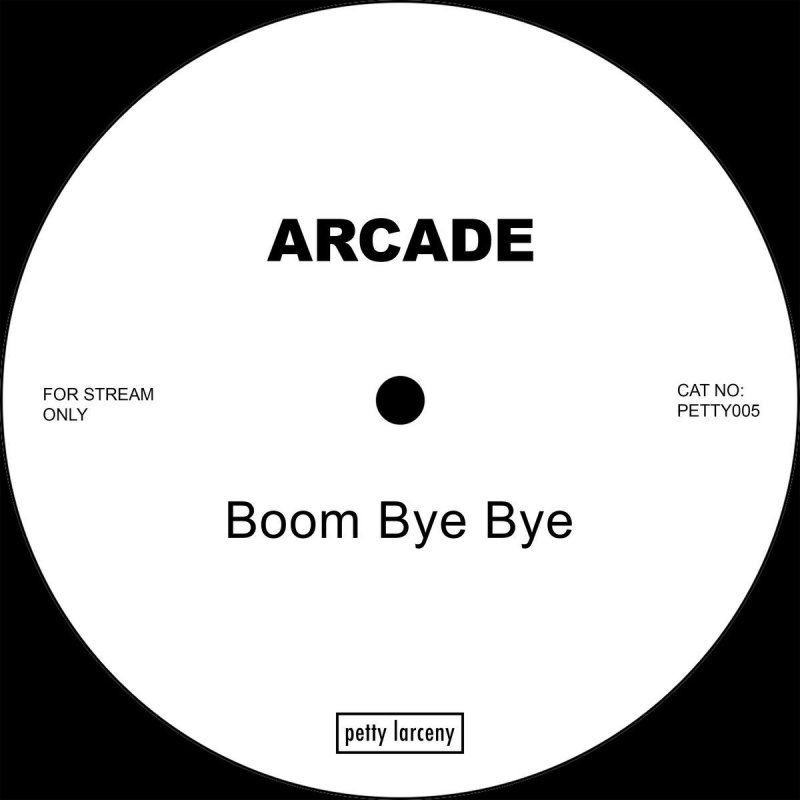 Arcade Boom Bye Bye Lyrics Musixmatch