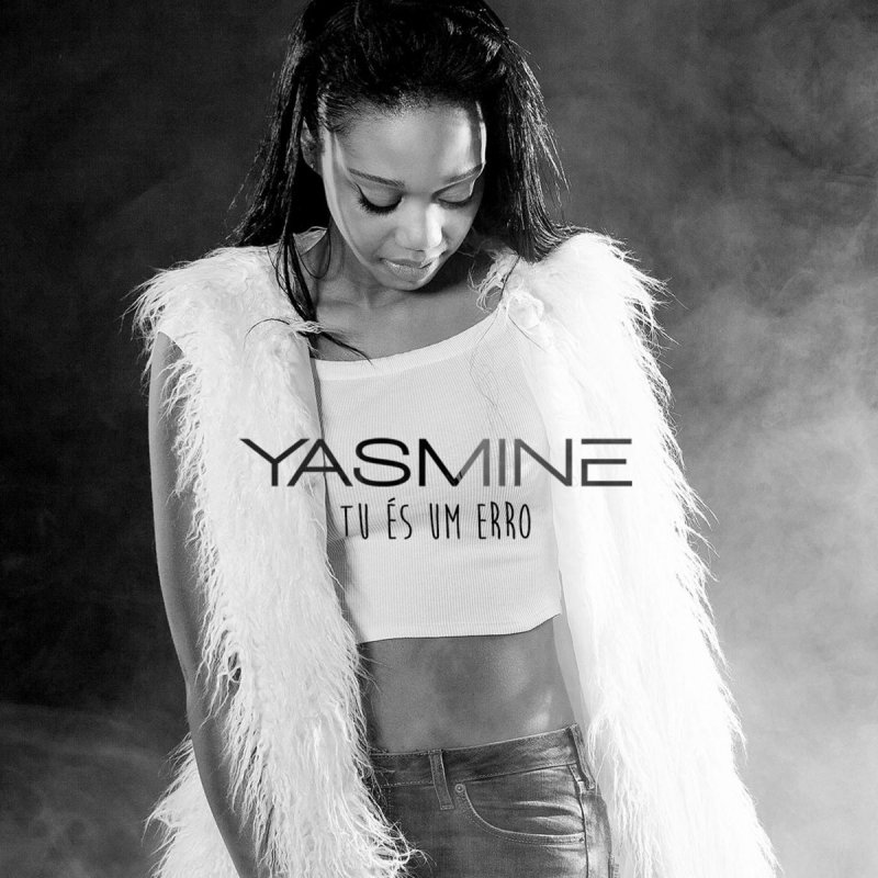 Yasmine Tu Es Um Erro