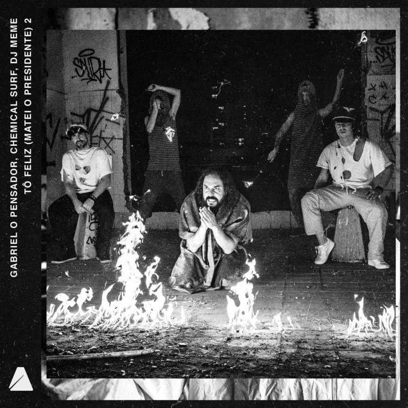 Chemical Surf Feat Gabriel O Pensador Dj Meme To Feliz Matei O Presidente 2 Lyrics Musixmatch