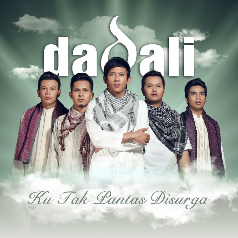Dadali Ku Tak Pantas Disurga Paroles Musixmatch Dadali Ku Tak Pantas Disurga Paroles Musixmatch