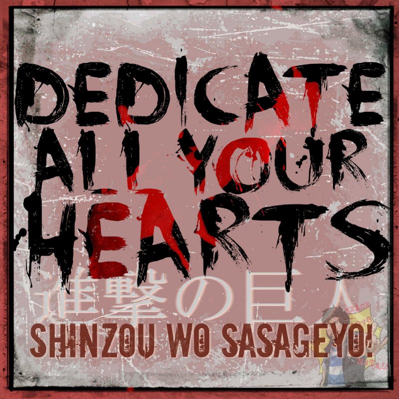 Caleb Hyles Dedicate All Your Hearts Shinzou Wo Sasageyo Lyrics Musixmatch Shinzou wo sasageyo (attack on titan opening 3). caleb hyles dedicate all your hearts
