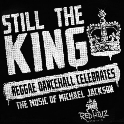 Still The King-Reggae Dancehall Celebrates The Music Of Michael Jackson