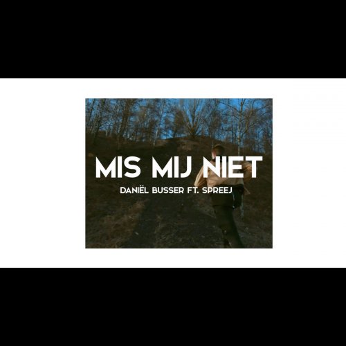 Mis Mij Niet (feat. Spreej)
