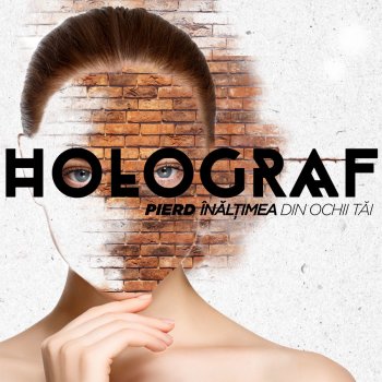 Holografica By Holograf Album Lyrics Musixmatch Song Lyrics And Translations