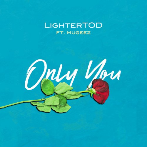 Only You (feat. Mugeez)