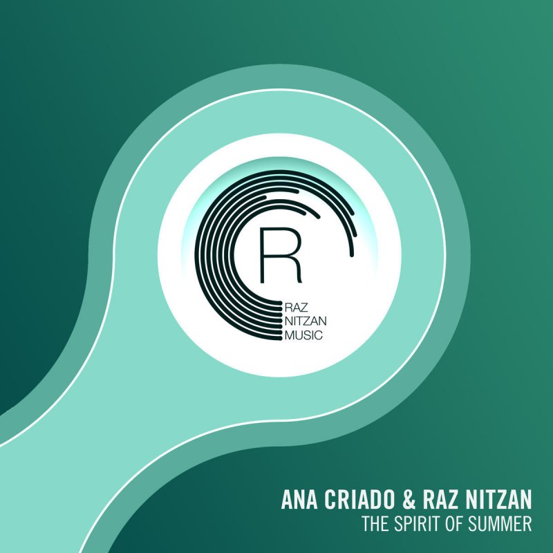 Ana Criado Feat Raz Nitzan The Spirit Of Summer Songtext Musixmatch This lyrics has been read 41 times. musixmatch