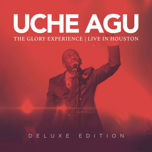 The Glory Experience (Live In Houston/Deluxe)