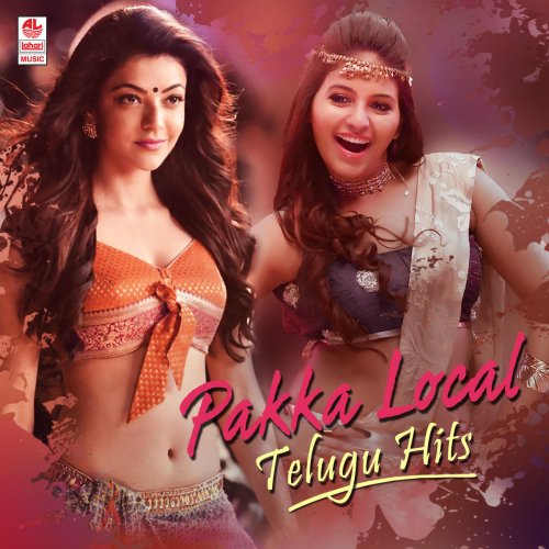 Pakka Local - Telugu Hits