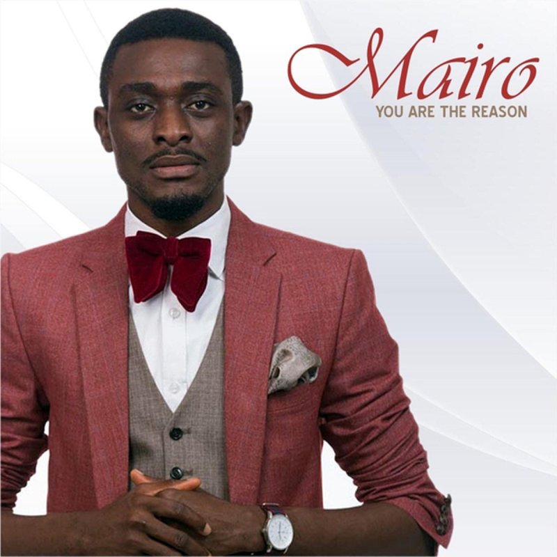 Mairo Ese You Are The Reason Paroles Musixmatch