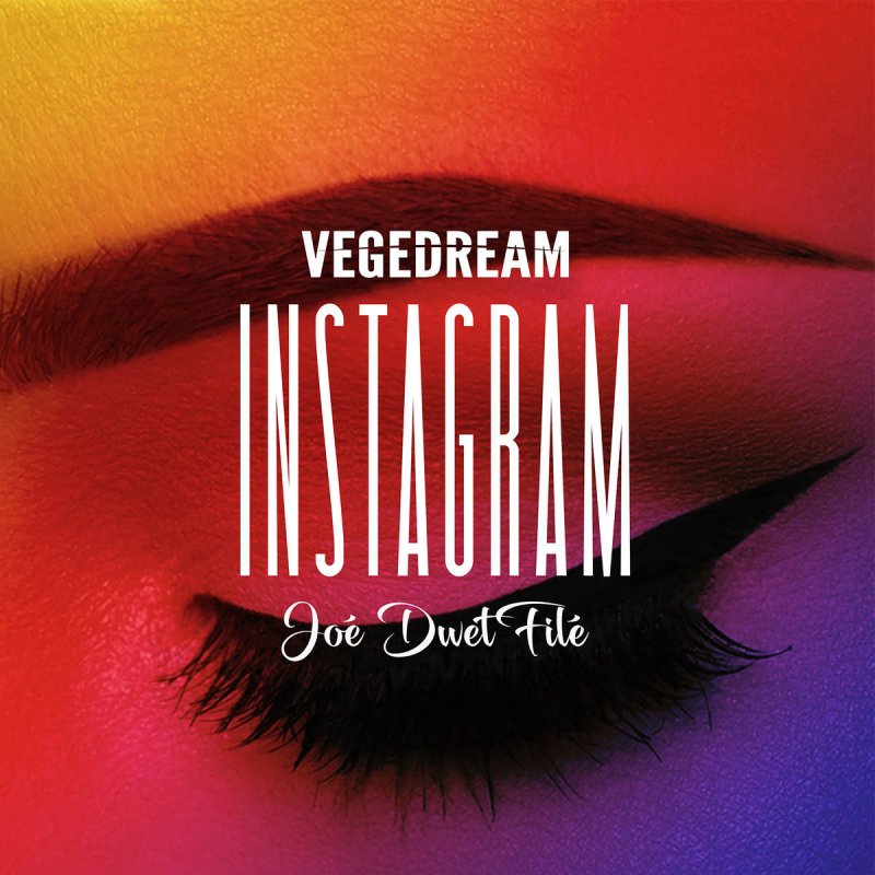 Vegedream Feat Joe Dwet File Instagram Lyrics Musixmatch Ce titre est disponible sur l'album a deux. vegedream feat joe dwet file