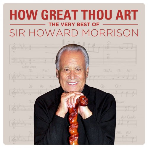How Great Thou Art: The Very Best of Sir Howard Morrison