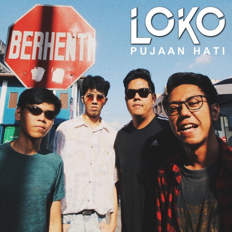 Loko Pujaan Hati Lyrics Musixmatch