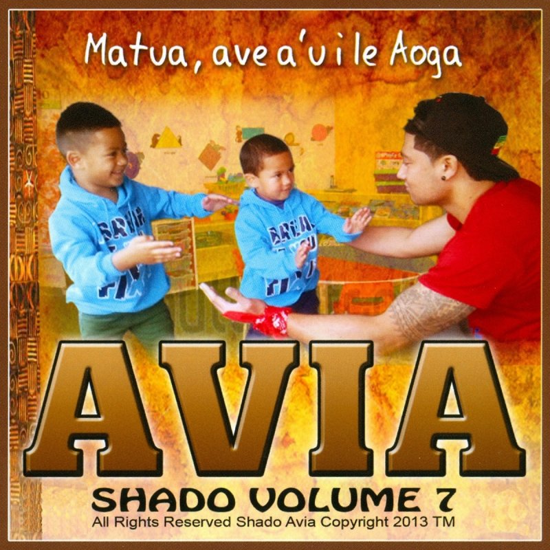 Shado Avia Feat Kas Futialo Ave A U I Le Aoga Lyrics Musixmatch