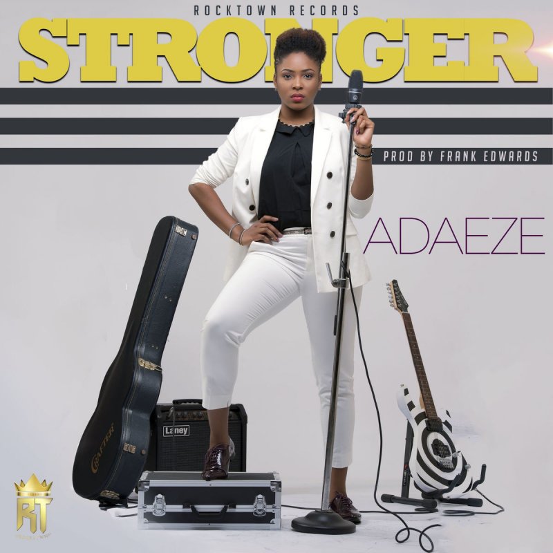 Adaeze Stronger Lyrics Musixmatch