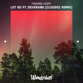 Let Go (feat. Deverano) [Cloudsz Remix]