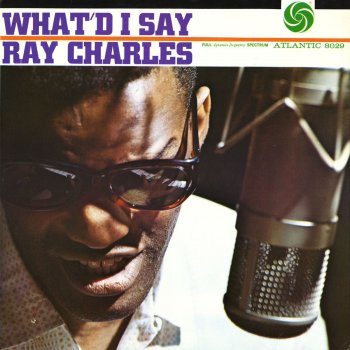 Letras del álbum What'd I Say (US Release) de Ray Charles ...