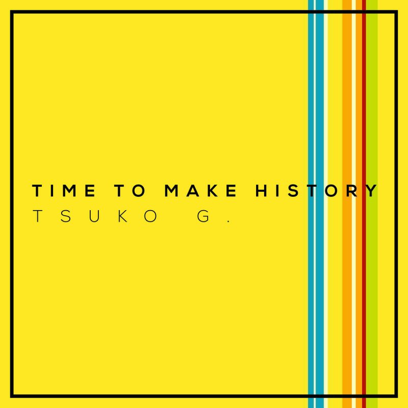 Tsuko G Time To Make History Persona 4 Lyrics Musixmatch